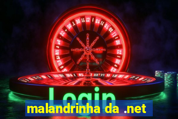 malandrinha da .net